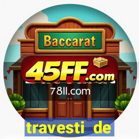travesti de programa de salvador